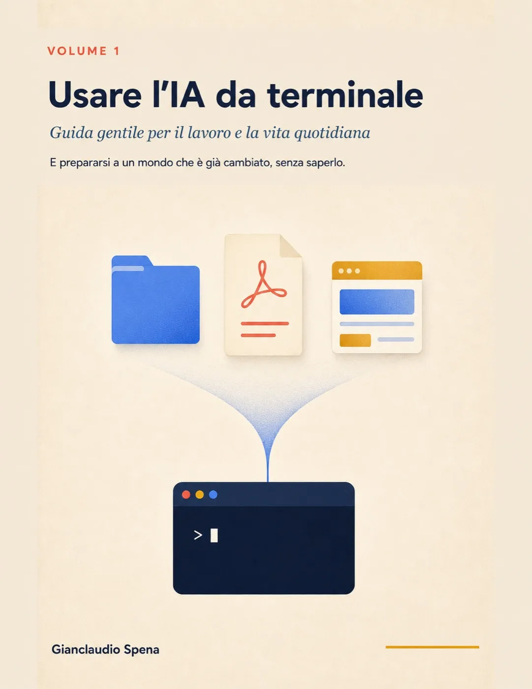 Copertina del libro Usare l'IA da terminale: una cartella, un PDF e una finestra di browser convergono dentro una finestra di terminale.